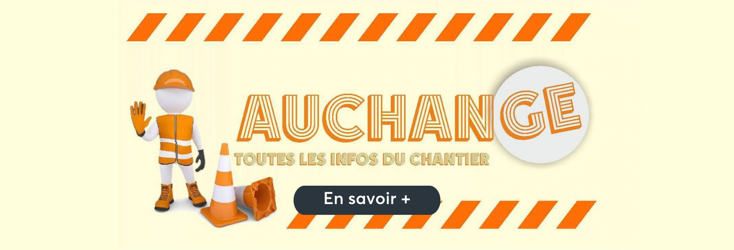 Informations chantier Auchan