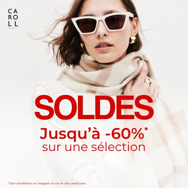 Nouvelle démarque des Soldes chez Caroll : jusqu'à -60%*