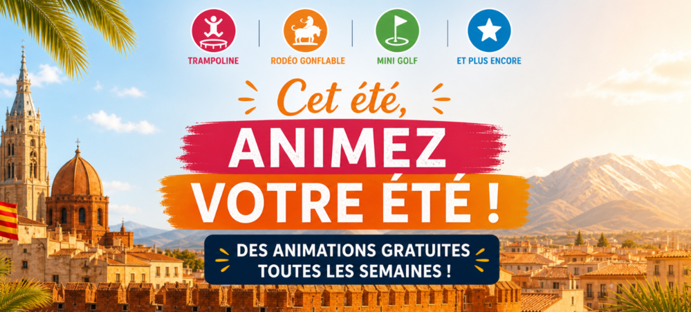 Des animations gratuites tout l'été !